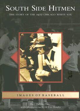 【预订】South Side Hitmen: The Story of the 1977 Chicago