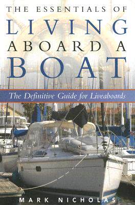 【预售】The Essentials of Living Aboard a Boat: The
