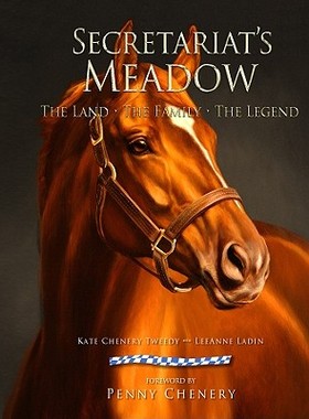 【预售】Secretariat's Meadow: The Land, the Family, the
