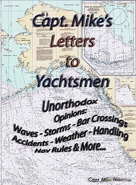 【预售】Capt. Mike's Letters to Yachtsmen