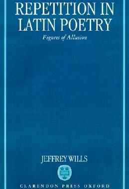 【预售】Repetition in Latin Poetry: Figures of Allusion
