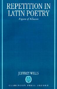 【预售】Repetition in Latin Poetry: Figures of Allusion