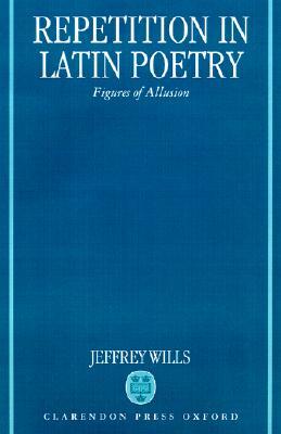 【预售】Repetition in Latin Poetry: Figures of Allusion