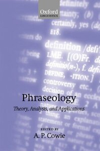 【预售】Phraseology: Theory, Analysis, and Applications