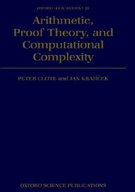 【预售】Arithmetic, Proof Theory, and Computational
