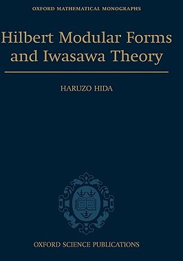 【预售】Hilbert Modular Forms and Iwasawa Theory