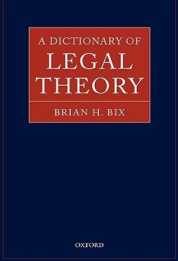 【预售】A Dictionary of Legal Theory