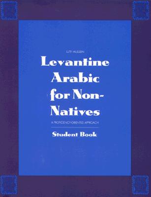【预售】Levantine Arabic for Non-Natives: A