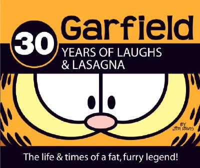 【预售】Garfield 30 Years of Laughs & Lasagna: The Life