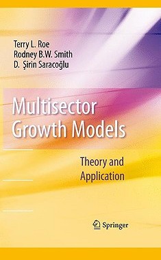 【预售】Multisector Growth Models: Theory and Application