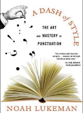 【预售】A Dash of Style: The Art and Mastery of Punctuation