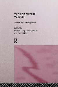 【预售】Writing Across Worlds: Literature and Migration