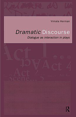 【预售】Dramatic Discourse: Dialogue as Interaction in