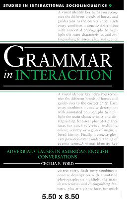 【预售】Grammar in Interaction: Adverbial Clauses in