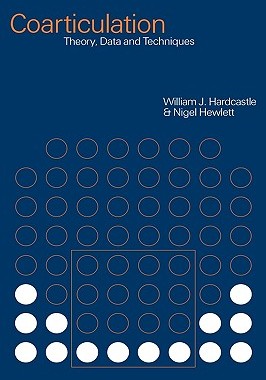 【预售】Coarticulation: Theory, Data and Techniques
