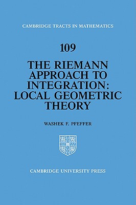 【预售】The Riemann Approach to Integration: Local Geometric