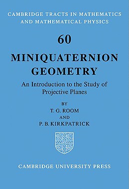 【预售】Miniquaternion Geometry: An Introduction to the