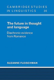 【预售】The Future in Thought and Language: Diachronic