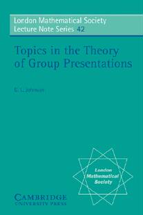 【预售】Topics in the Theory of Group Presentations