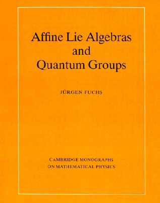 【预售】Affine Lie Algebras and Quantum Groups