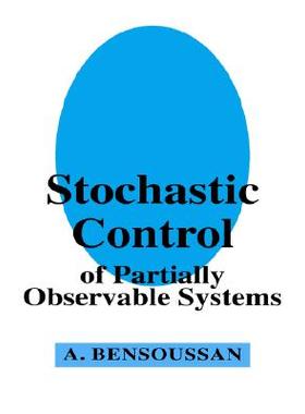 【预售】Stochastic Control of Partially Observable Systems