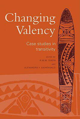 【预售】Changing Valency: Case Studies in Transitivity