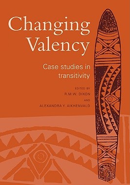 【预售】Changing Valency: Case Studies in Transitivity