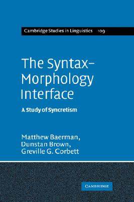 【预售】The Syntax-Morphology Interface: A Study of