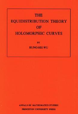 【预售】The Equidistribution Theory of Holomorphic Curves.