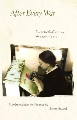 【预售】After Every War: Twentieth-Century Women Poets