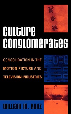 【预售】Culture Conglomerates: Consolidation in the Motion