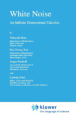 【预售】White Noise: An Infinite Dimensional Calculus