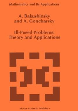 【预售】Ill-Posed Problems: Theory and Applications