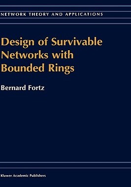 【预售】Design of Survivable Networks with Bounded Rings