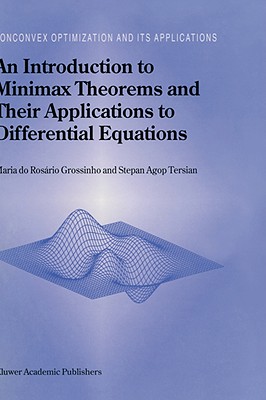 【预售】An Introduction to Minimax Theorems and Their 书籍/杂志/报纸 科普读物/自然科学/技术类原版书 原图主图