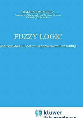 【预售】Fuzzy Logic: Mathematical Tools for Approximate