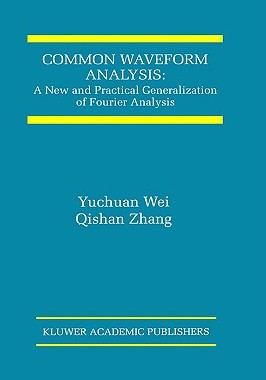 【预售】Common Waveform Analysis:: A New and Practical