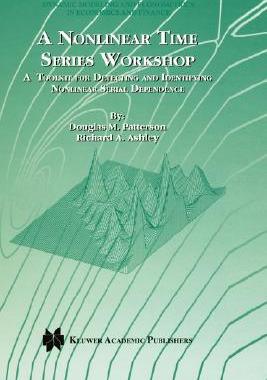 【预售】A Nonlinear Time Series Workshop: A Toolkit for