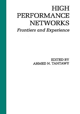 【预售】High Performance Networks: Frontiers and Experience