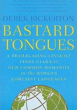 【预售】Bastard Tongues: A Trailblazing Linguist Finds Clues