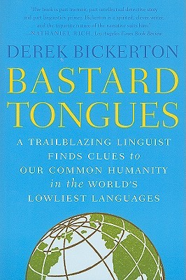 【预售】Bastard Tongues: A Trailblazing Linguist Finds Clues