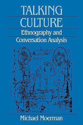 【预售】Talking Culture: Ethnography and Conversation