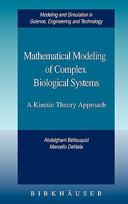 【预售】Mathematical Modeling of Complex Biological Systems: