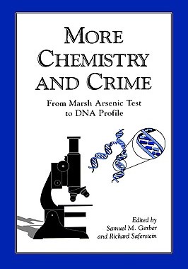 【预售】More Chemistry and Crime: From Marsh Arsenic Test to
