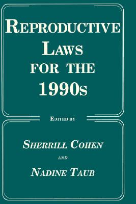 【预售】Reproductive Laws for the 1990s