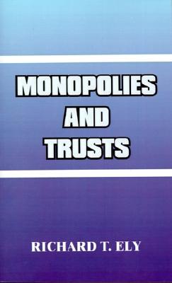 【预售】Monopolies and Trusts