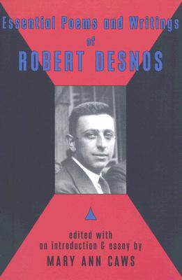 【预售】Essential Poems and Writings of Robert Desnos