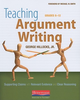 【预售】Teaching Argument Writing, Grades 6-12: Supporting