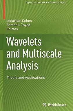【预售】Wavelets and Multiscale Analysis: Theory and