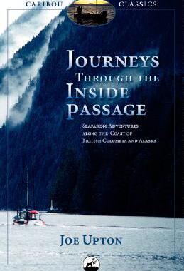 【预售】Journeys Through the Inside Passage: Seafaring